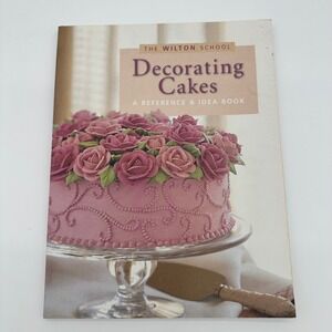 Wilton Decorating Cakes Reference & Idea Book Instructional Guide 1999 OS